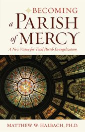Becoming a Parish of Mercy