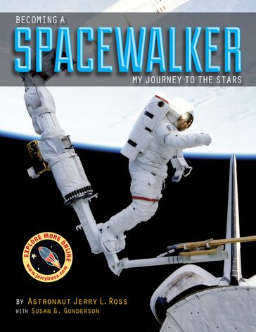 Becoming a Spacewalker - Jerry L. Ross - Susan G. Gunderson