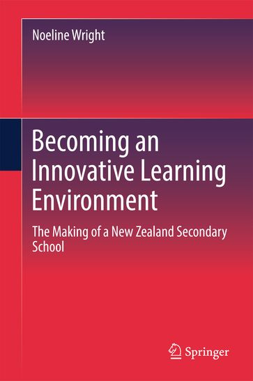 Becoming an Innovative Learning Environment - Noeline Wright