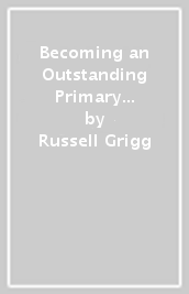 Becoming an Outstanding Primary School Teacher