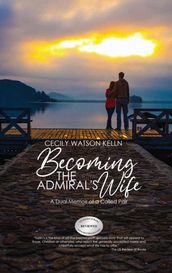 Becoming the Admiral s Wife