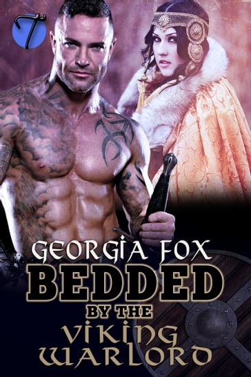 Bedded by the Viking Warlord - Georgia Fox