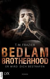 Bedlam Brotherhood - Er wird dich bestrafen