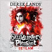 Bedlam (Skulduggery Pleasant, Book 12)