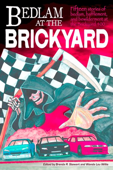 Bedlam at the Brickyard - Brenda Stewart