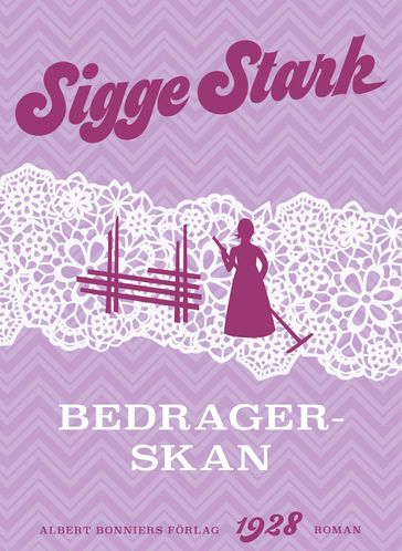 Bedragerskan - Sigge Stark - Eva Lindeberg