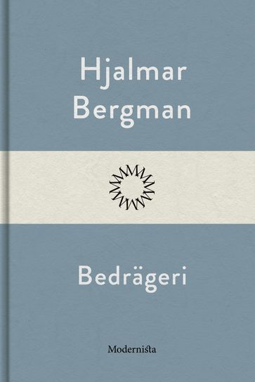Bedrägeri - Hjalmar Bergman