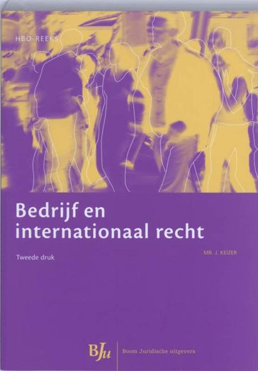 Bedrijf en internationaal recht - JAN KEIZER