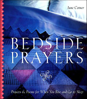 Bedside Prayers - June Cotner