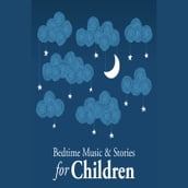Bedtime Music and Stories for Children