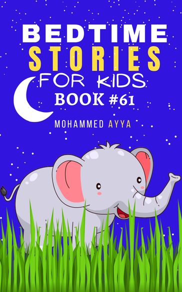 Bedtime Stories For Kids - mohammed ayya