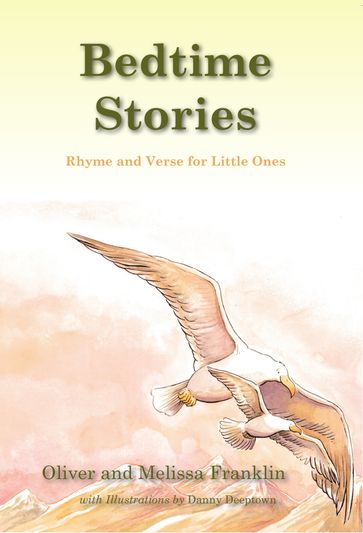 Bedtime Stories Rhyme and Verse for Little Ones - Melissa Franklin - OLIVER FRANKLIN