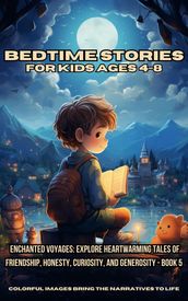 Bedtime Stories for Kids Ages 4-8: Enchanted Voyages