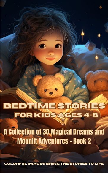 Bedtime Stories for Kids Ages 4-8 - Emma Dreamweaver