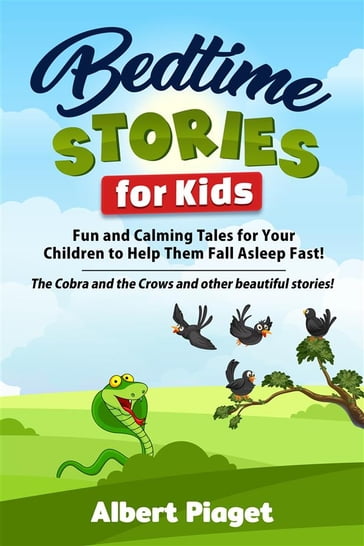 Bedtime Stories for Kids - Albert Piaget