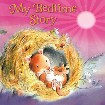Bedtime Story - Igloo Books Ltd