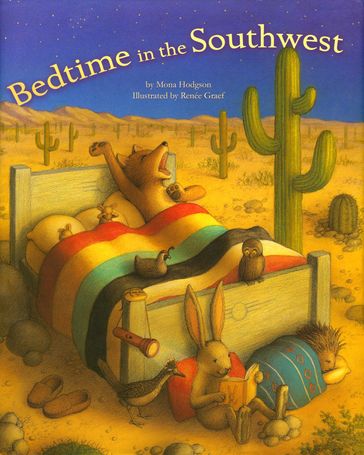 Bedtime in the Southwest - Mona Hodgson