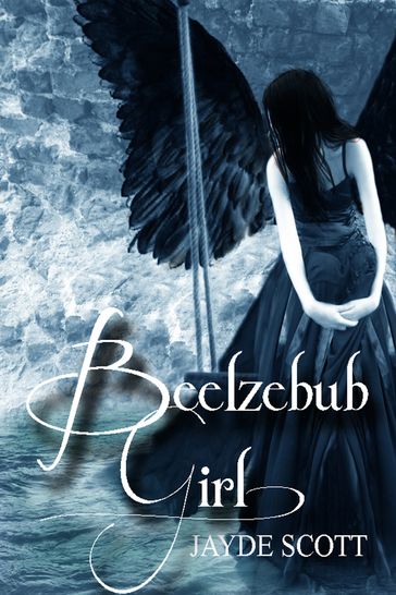 Beelzebub Girl (Ancient Legends Book 2) - Jayde Scott