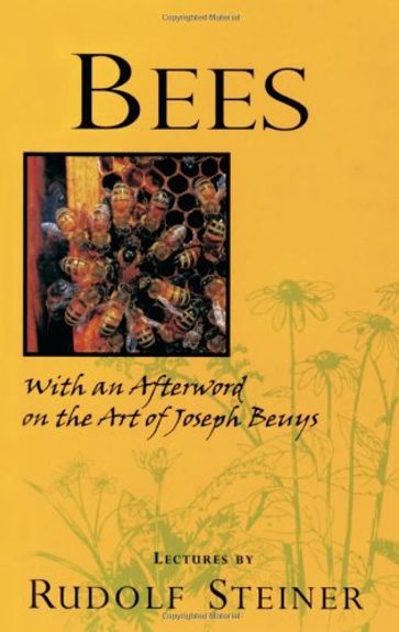 Bees - Rudolf Steiner - David Adams