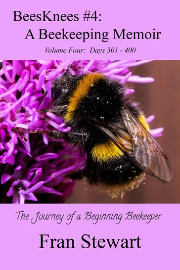 BeesKnees #4: A Beekeeping Memoir - Fran Stewart