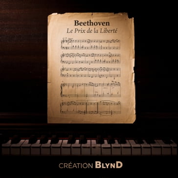 Beethoven, le prix de la liberté - L'intégrale - BLYND - Régis Penet