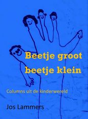 Beetje groot beetje klein