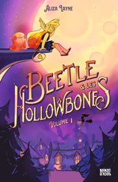 Beetle et les Hollowbones