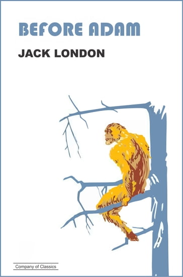 Before Adam - Jack London