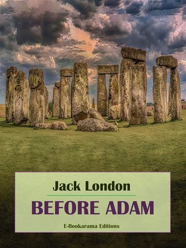 Before Adam - Jack London