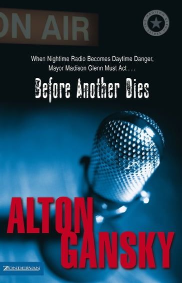 Before Another Dies - Alton Gansky