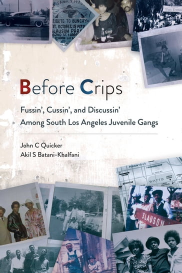 Before Crips - John C. Quicker - Akil S. Batani-Khalfani