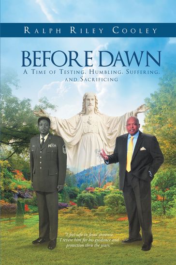 Before Dawn: A Time of Testing, Humbling, Suffering, and Sacrificing - Ralph Riley Cooley