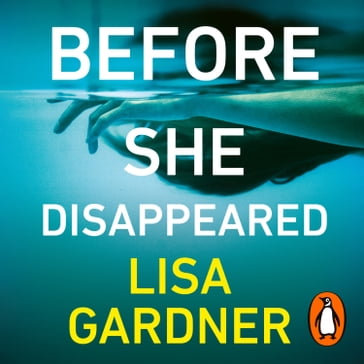 Before She Disappeared - Lisa Gardner