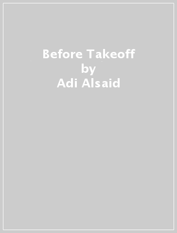 Before Takeoff - Adi Alsaid