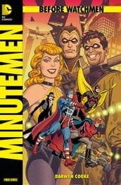 Before Watchmen, Band 1: Minutemen