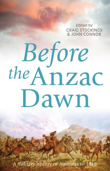 Before the Anzac Dawn - Craig Stockings - John Connor