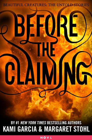 Before the Claiming - Kami Garcia - Margaret Stohl