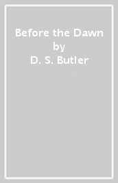 Before the Dawn