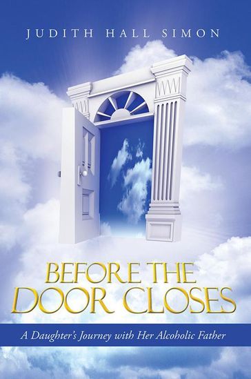 Before the Door Closes - Judith Hall Simon