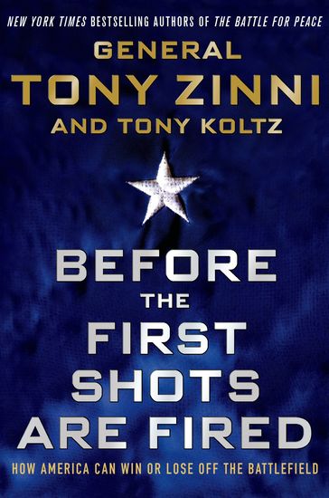Before the First Shots Are Fired - Tony Koltz - Tony Zinni