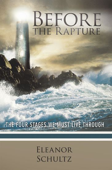 Before the Rapture - Eleanor Schultz