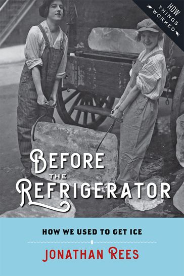 Before the Refrigerator - Jonathan Rees