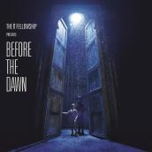 Before the dawn live