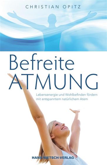 Befreite Atmung - Christian Dittrich - Opitz