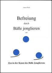 Befreiung durch Balle jonglieren