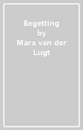 Begetting