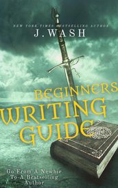 Begginers Guide To Making Money Writing and Publishing