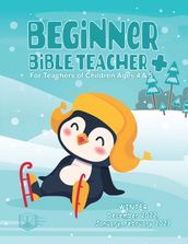 Beginner Bible Teacher