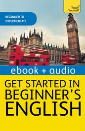 Beginner s English (Learn BRITISH English as a Foreign Language)
