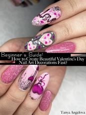 Beginner s Guide: How to Create Beautiful Valentine s Day Nail Art Decorations Fast?